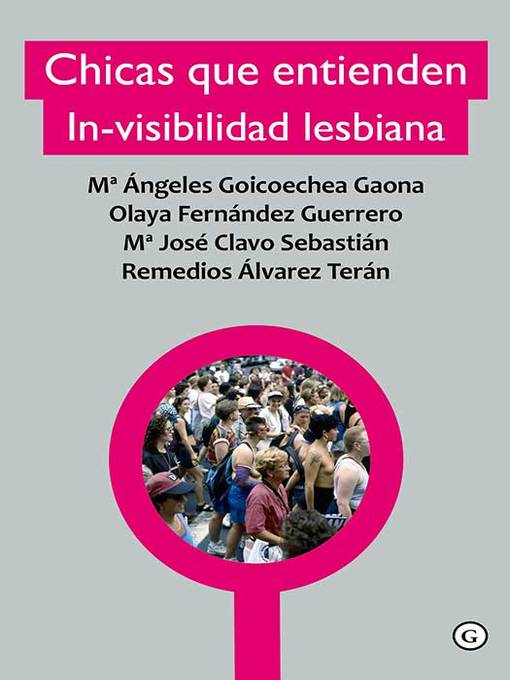 Title details for Chicas que entienden. In-visibilidad lesbiana by Mª Ángeles Goicoechea Gaona - Available